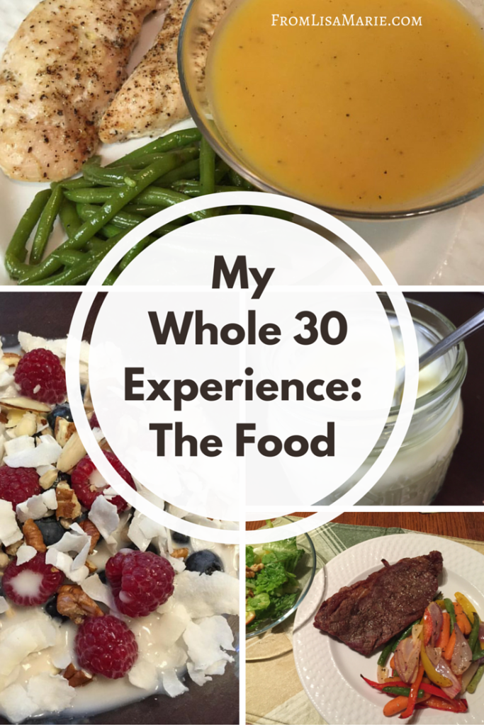 Whole 30 Experience - The Food